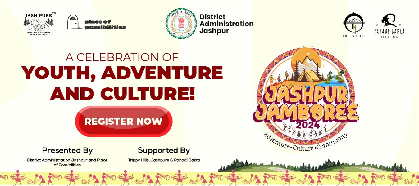 Jashpur Jamboree: A Celebration of Youth, Adventure, and Culture